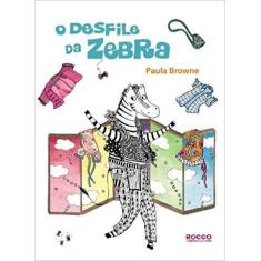 Livro - O desfile da zebra