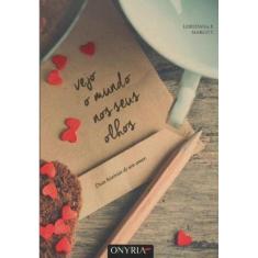 Vejo o Mundo nos Seus Olhos