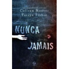 Livro - Nunca jamais (Parte 2) - Galera