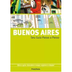 Buenos Aires - Seu Guia Passo A Passo - Publifolha