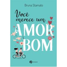 Livro - Você Merece um Amor Bom