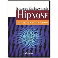 Livro - Tratamento Coadjuvante Pela Hipnose