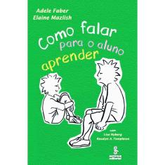 Livro - Como falar para o aluno aprender