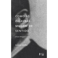 Como as palavras mudam de sentido - EDUSP