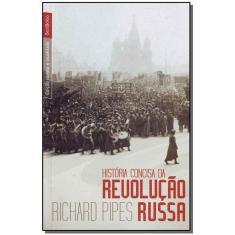 História Concisa Da Revolução Russa (Edição De Bolso)