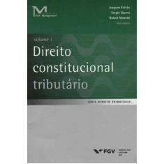 Direito Constitucional Tributário - Vol.01 - FGV, 3