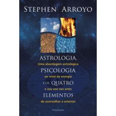 Livro - Astrologia, Psicologia E Os Quatro Elementos