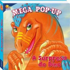 Livro - Mega Pop-Up: Surpresa Do Dino, A