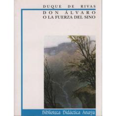 Livro - Don Alvaro O La Fuerza Del Sino