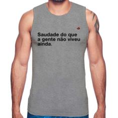 Regata Saudade do que a gente não viveu ainda - Foca na Moda, Cinza, P