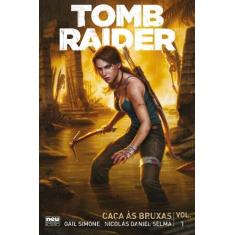 Tomb Raider: Caca As Bruxas - Vol. 01