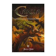 Cárdia: O Resgate das Virtudes Perdidas