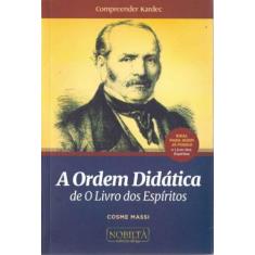 Ordem Didatica, de o Livro dos Espírito, A - NOBILTA