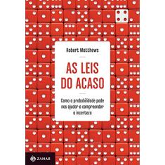 As leis do acaso: Como a probabilidade pode nos ajudar a compreender a incerteza