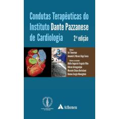 Livro - Condutas Terapêuticas Do Instituto Dante Pazzanese