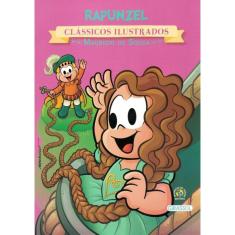 Turma Da Monica - Novo Classicos Ilustrados - Rapunzel