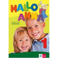 Hallo Anna - Lehrbuch mit Audio Cds-1: Lehrbuch 1 mit CDs (2)