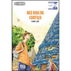 Dez Dias De Cortiço