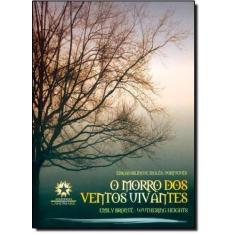 Morro dos Ventos Uivantes, O - Wuthering Heights - Edição Bilíngue - E