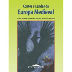 Livro Contos E Lendas Da Europa Medieval