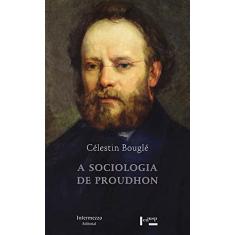 A Sociologia de Proudhon
