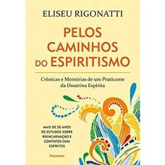 Pelos caminhos do espiritismo