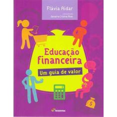 Livro Educação Financeira - Flávia Aidar