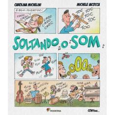 Livro - Soltando o som