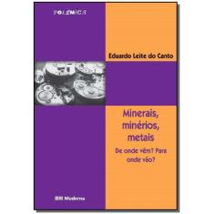 Minerais Minerios Metais - MODERNA                                    