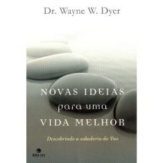 Novas Ideias Para Uma Vida Melhor