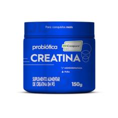Probiótica Creatina Creapure Monohidratada Pura - 150G