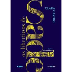 Libertinos De Sade, Os