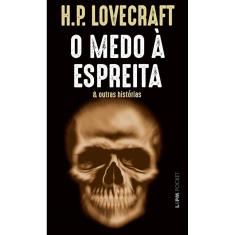 O medo à espreita: e outras histórias