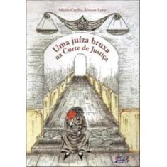 Livro - Uma juíza bruxa na corte de justiça