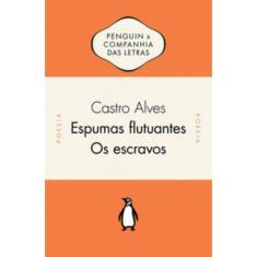 Espumas Flutuantes E Os Escravos