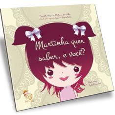 Martinha quer saber, e você?