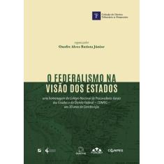 Livro - O federalismo na visão dos estados
