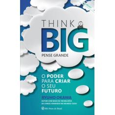 Livro - Think big (Pense Grande)