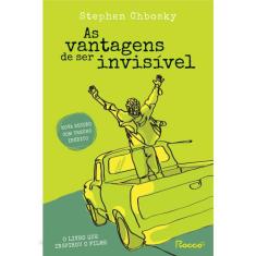 Livro - As vantagens de ser invisível - Rocco Jovens Leitores