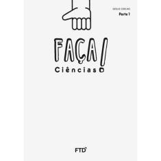 Conjunto Faca Ciencias - 1º Ano