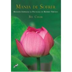 Livro - Mania de sofrer