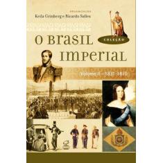 Livro - O Brasil Imperial (Vol. 2)