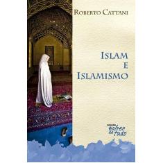 Livro - Islam E Islamismo