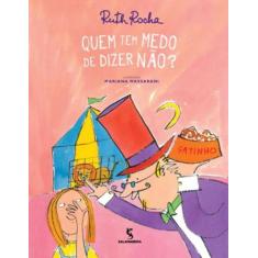 Livro - Quem tem medo de dizer não?