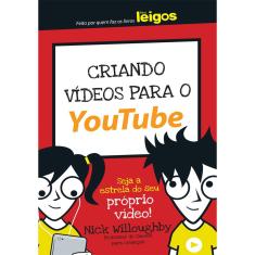 Livro - Criando vídeos para o Youtube Para Leigos