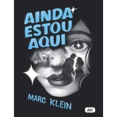 Livro Ainda Estou Aqui Marc Klein, 1, 14 x 21