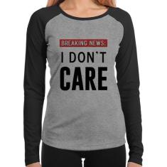 Baby Look Raglan I don't care Manga Longa - Foca na Moda, Cinza, Preto