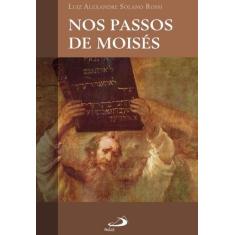 Nos Passos De Moisés - Paulus