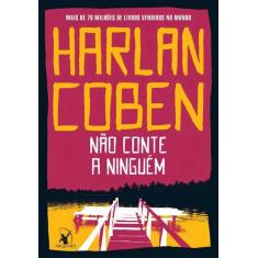 Livro Não Conte a Ninguém Harlan Coben