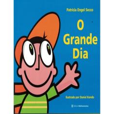 Grande Dia, O
